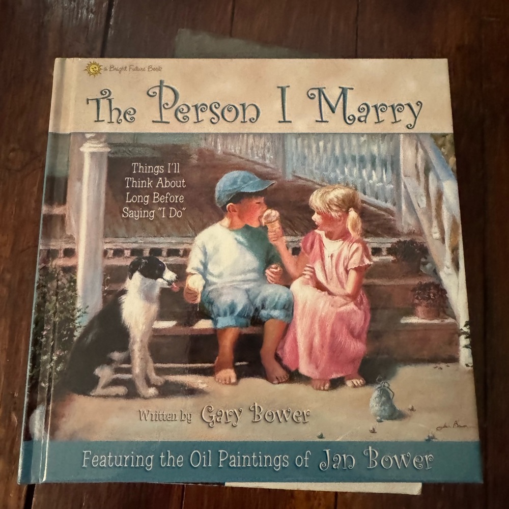 The Person I Marry Book by Gary Bower